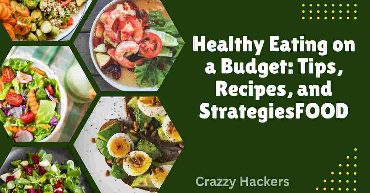 Healthy Eating on a Budget: