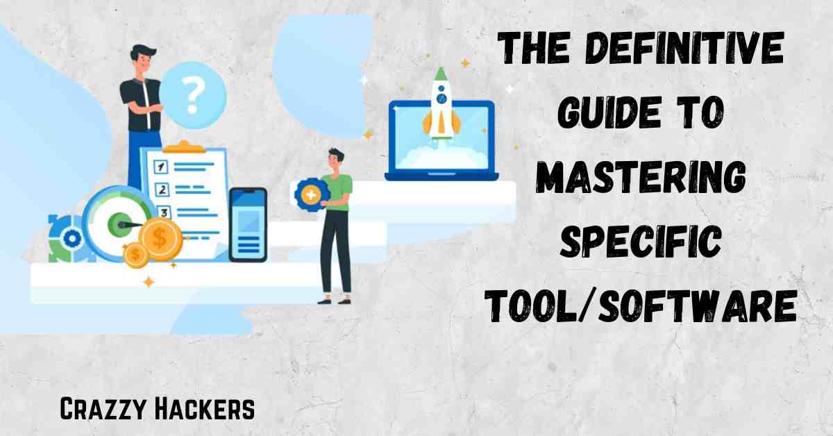 Specific Tool/Software
