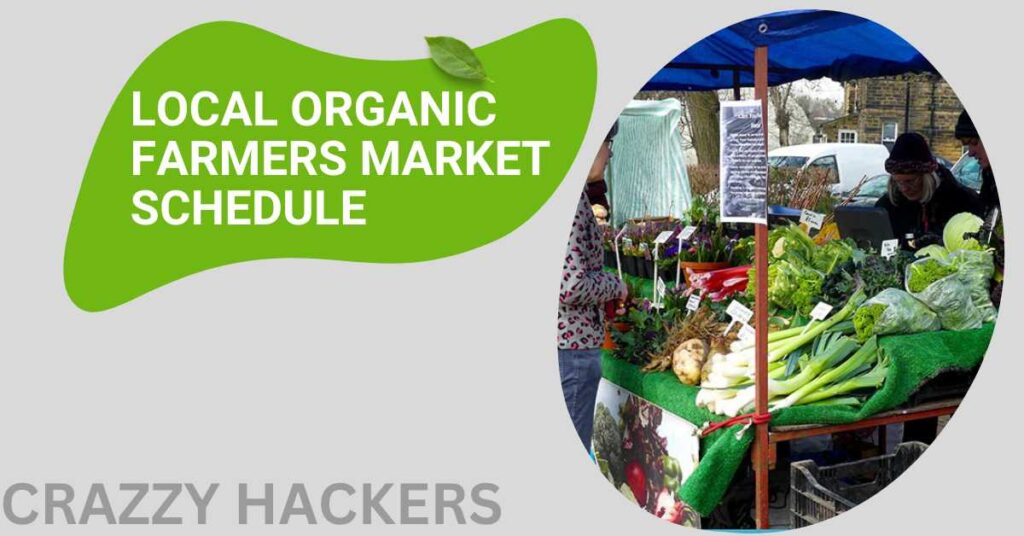 Local Organic Farmers Market Schedule
