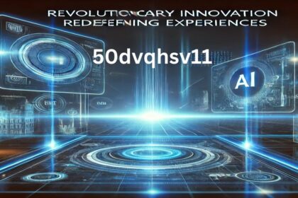 50dvqhsv11 The Revolutionary Innovation Redefining Experiences