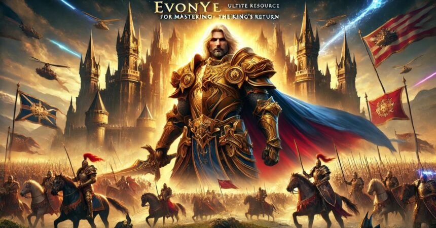 EvonyGalore The Ultimate Resource for Mastering Evony The King’s Return