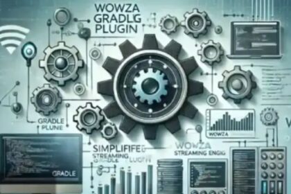Wowza Gradle Plugin Revolutionizing Streaming Application Development
